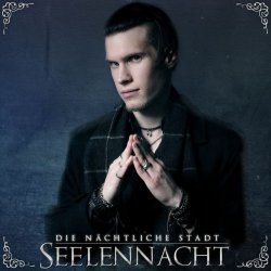 Seelennacht - Die Nächtliche Stadt (2015) [Single]