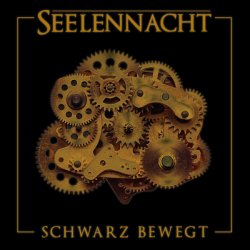 Seelennacht - Schwarz Bewegt (2016) [EP]