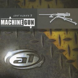 Arian 1 - Machine Gun (2008) [EP]