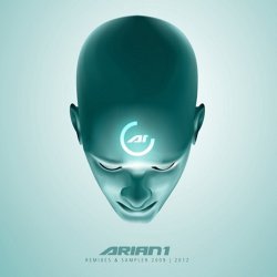 Arian 1 - Remixes & Sampler (2009-2012) (2012) [EP]