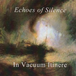 Echoes Of Silence - In Vacuum Itinere (2011)