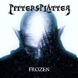 Pittersplatter - Frozen (2012)