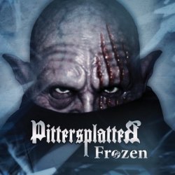 Pittersplatter - Frozen - Reign Of The Warlock (2014)