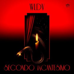 WLDV - Secondo Incantesimo (2015) [EP]