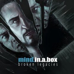 Mind.In.A.Box - Broken Legacies (2017)