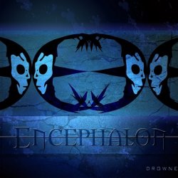 Encephalon - Drowner (2009) [EP]