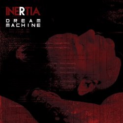 Inertia - Dream Machine (2017)
