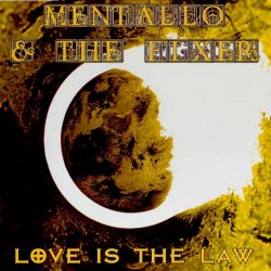 Mentallo And The Fixer - Love Is The Law (2000)