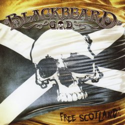 Garden Of Delight - Blackbeard - Free Scotland (2012)