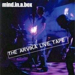 Mind.In.A.Box - The Arvika Live Tape (2010)