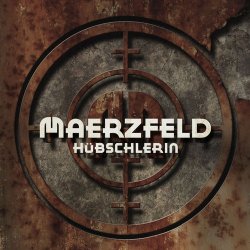 Maerzfeld - Hübschlerin (2012) [EP]
