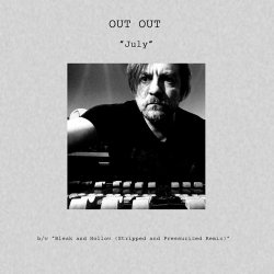 Out Out - July (2016) [Single]
