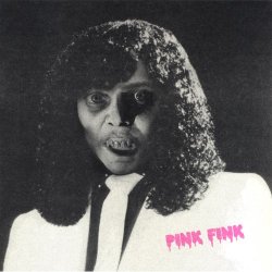 Pink Fink - Frightened Love (2014) [Single]