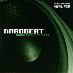 Dagobert - Sonic Sound Of Bass (2003)