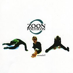 Zoon Politicon - Mentality (Digitally Remastered Edition) (2017)
