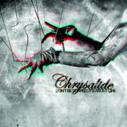 Chrysalide - Don't Be Scared, It's About Life (2011)