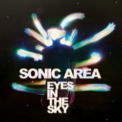 Sonic Area - Eyes In The Sky (2016)