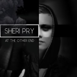 Sheri Pry - At The Other End (2017)
