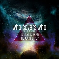 VA - Who Covers Who - Volume III (2017)