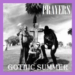 Prayers - Gothic Summer (2014) [EP]