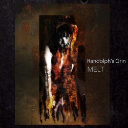 Randolph's Grin - Melt (2015) [Remastered]