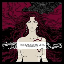 Time To Meet The Devil - Consummation (2016)