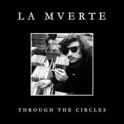 La Mverte - Through The Circles (2014) [EP]