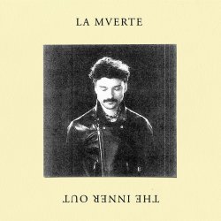 La Mverte - The Inner Out (2017)