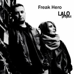 Lalo Project - Freak Hero (2013)