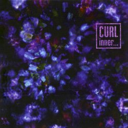 Curl - Inner (2004)