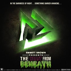 Emmett Brown - The Beast From Beneath (2017) [EP]