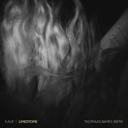 Kauf - Limestone (Thomaas Banks Remix) (2017) [Single]
