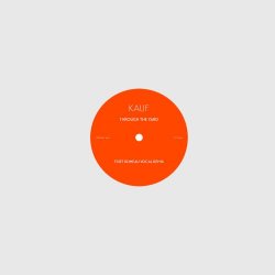 Kauf - Through The Yard (Fort Romeau Remixes) (2016) [Single]