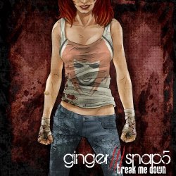 Ginger Snap5 - Break Me Down (2013) [EP]