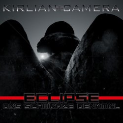 Kirlian Camera - Eclipse - Das Schwarze Denkmal (2013) [2CD Remastered]