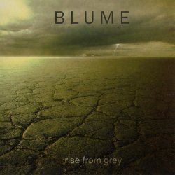 Blume - Rise From Grey (2010)