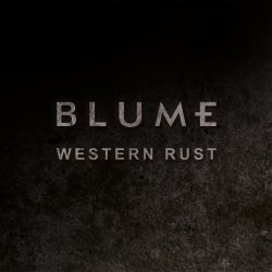 Blume - Western Rust (2013) [EP]