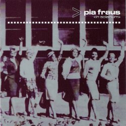 Pia Fraus - In Solarium (2002)
