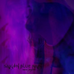 Saigon Blue Rain - Noire Psyché (2016)