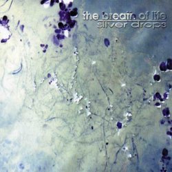 The Breath Of Life - Silver Drops (2000)