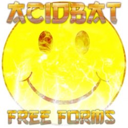 Acidbat - Free Forms (2013) [EP]