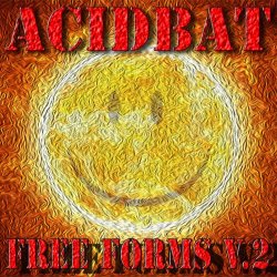 Acidbat - Free Forms V.2 (2013) [EP]