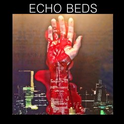 Echo Beds - Licking Wounds / Linear Lives (2015) [EP]