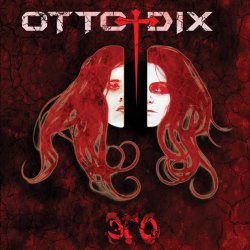 Otto Dix - Ego (2011) [Remastered]