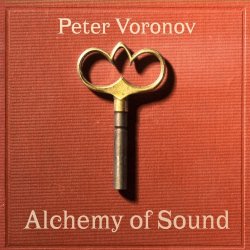 Peter Voronov - Alchemy Of Sound (2013)