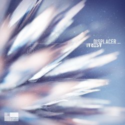 Displacer - Astral (2017) [EP]