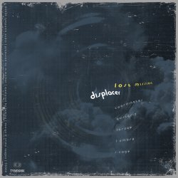 Displacer - Lost Mission (2009) [EP]
