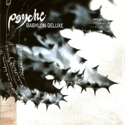 Psyche - Babylon Deluxe (2003)