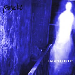 Psyche - Haunted (2017) [EP]