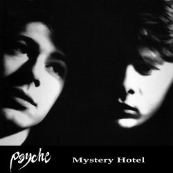 Psyche - Mystery Hotel (2016) [Remastered]